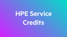 Aperçu de HPE Trng Credits Servers/HybridIT SVC