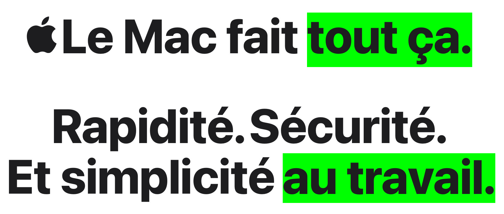 Le Mac fait tout ca.