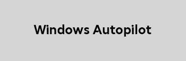 Windows Autopilot