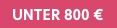 Label mit Text Unter 800 Euro
